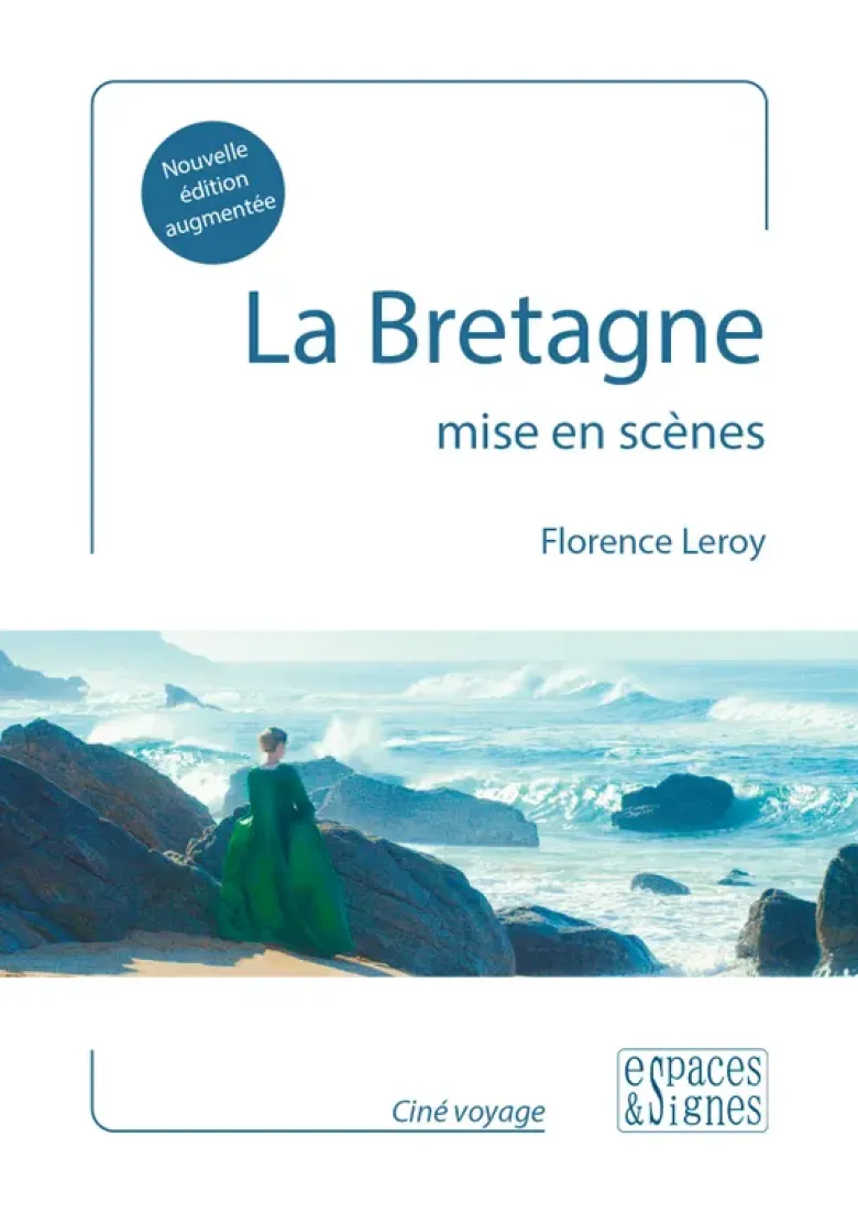 La Bretagne mise en scènes