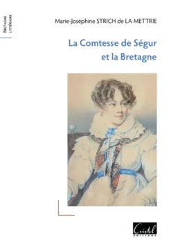 La Comtesse de Ségur et la Bretagne