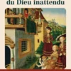 À la découverte du Dieu inattendu