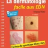 La dermatologie facile aux EDN