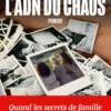 L'ADN du chaos