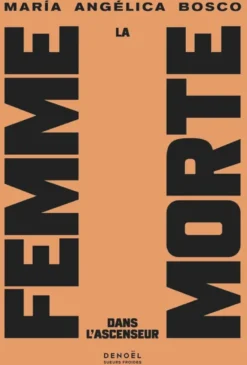 La femme morte dans l'ascenseur