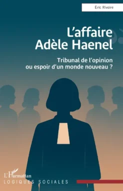 L’affaire Adèle Haenel
