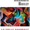 La folle normale