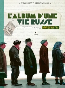 L'album d'une vie russe