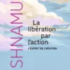 La Libération par l'action