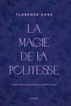 La Magie de la politesse