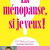 La Ménopause, si je veux !