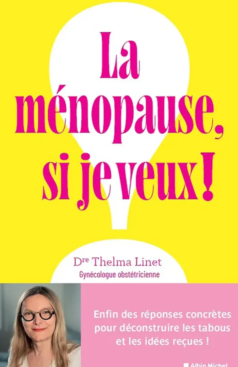 La Ménopause, si je veux !