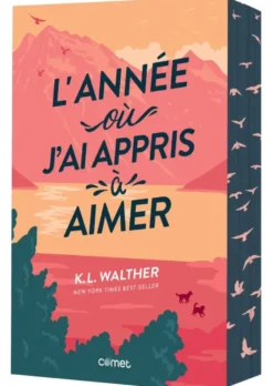 L'année où j'ai appris à aimer
