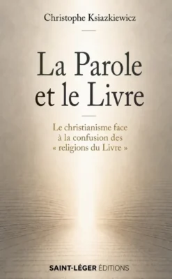 La Parole et le Livre