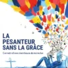 La pesanteur sans la grâce