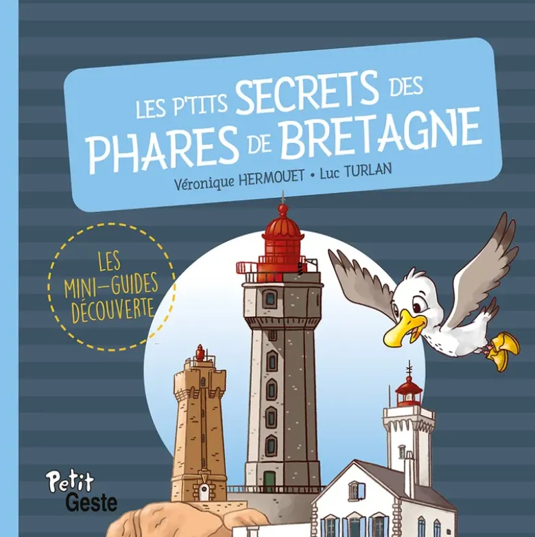 La petite école de CrapotoLes p'tits secrets des phares de Bretagne