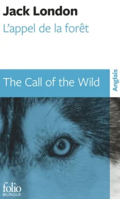 L'appel de la forêt/The Call of the Wild