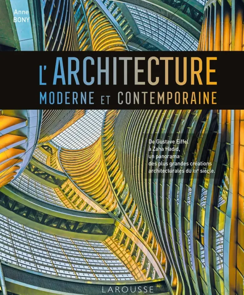 L'Architecture moderne et contemporaine