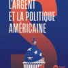 L'argent et la politique américaine
