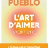 L’art d’aimer (vraiment)