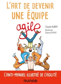 L'art de devenir une équipe agile