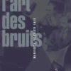 L'Art des bruits