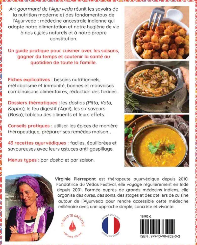 L'art gourmand de l'ayurveda - Principes ayurvediques et recettes pratiques pour une alimentation santé et plaisir