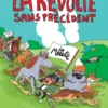 La révolte sans précédent