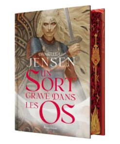 La Saga des sans-destin, T2 : Un sort gravé dans les os (édition reliée)