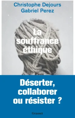 La souffrance éthique