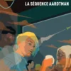 La Séquence Aardtman