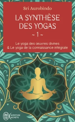 La synthèse des yogas