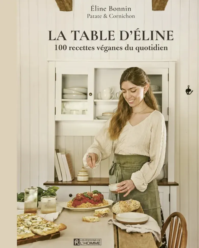 La table d'Éline - 100 recettes véganes du quotidien