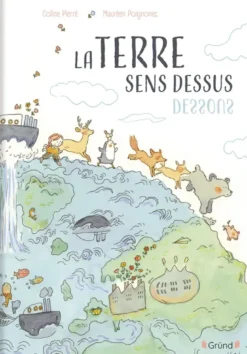 La Terre sens dessus-dessous