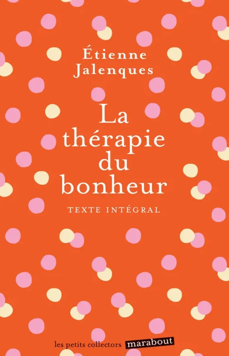 La thérapie du bonheur