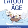 L'atout âge