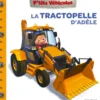 La tractopelle d'Adèle