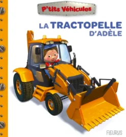 La tractopelle d'Adèle