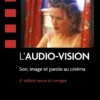 L'audio-vision - 6e éd.