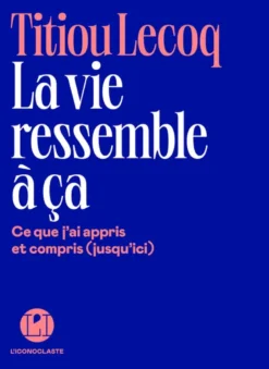 La Vie ressemble à ça