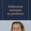 L'éducation nationale en perdition
