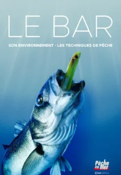 Le Bar - Son environnement - Les techniques de pêche