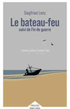 Le bateau-feu suivi de Fin de guerre