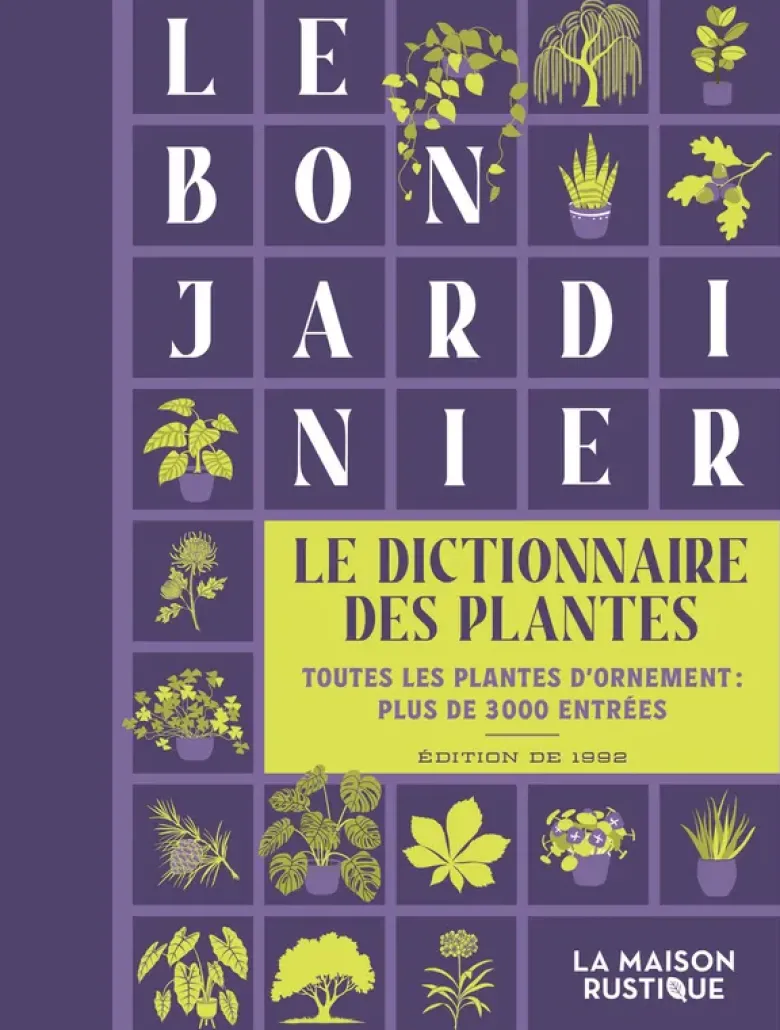Le bon jardinier, le dictionnaire des plantes