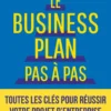 Le business plan pas à pas