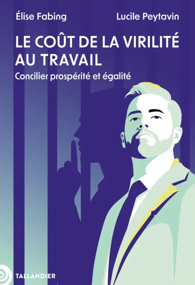 Le coût de la virilité au travail