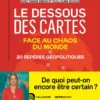 Le dessous des cartes. Face au chaos du monde