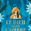 Le dieu dans l'ombre