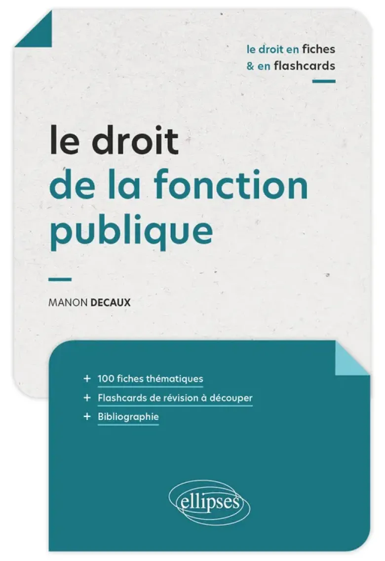 Le droit de la fonction publique en fiches et en flashcards