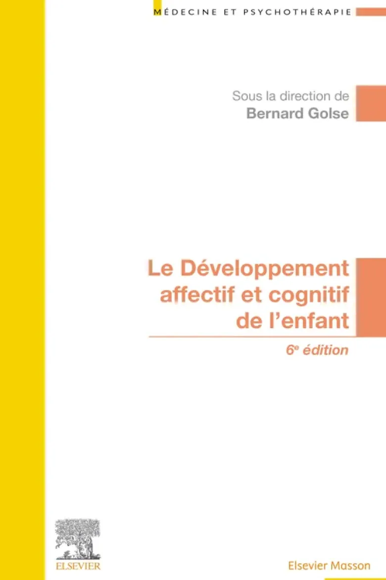 Le développement affectif et cognitif de l'enfant