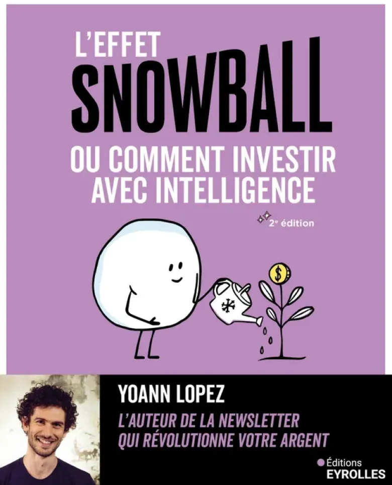 L'effet snowball, ou comment investir avec intelligence