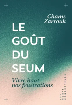 Le goût du seum