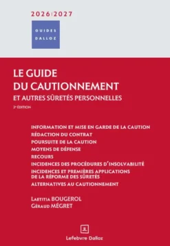 Le guide du cautionnement 2026/2027. 2e éd.